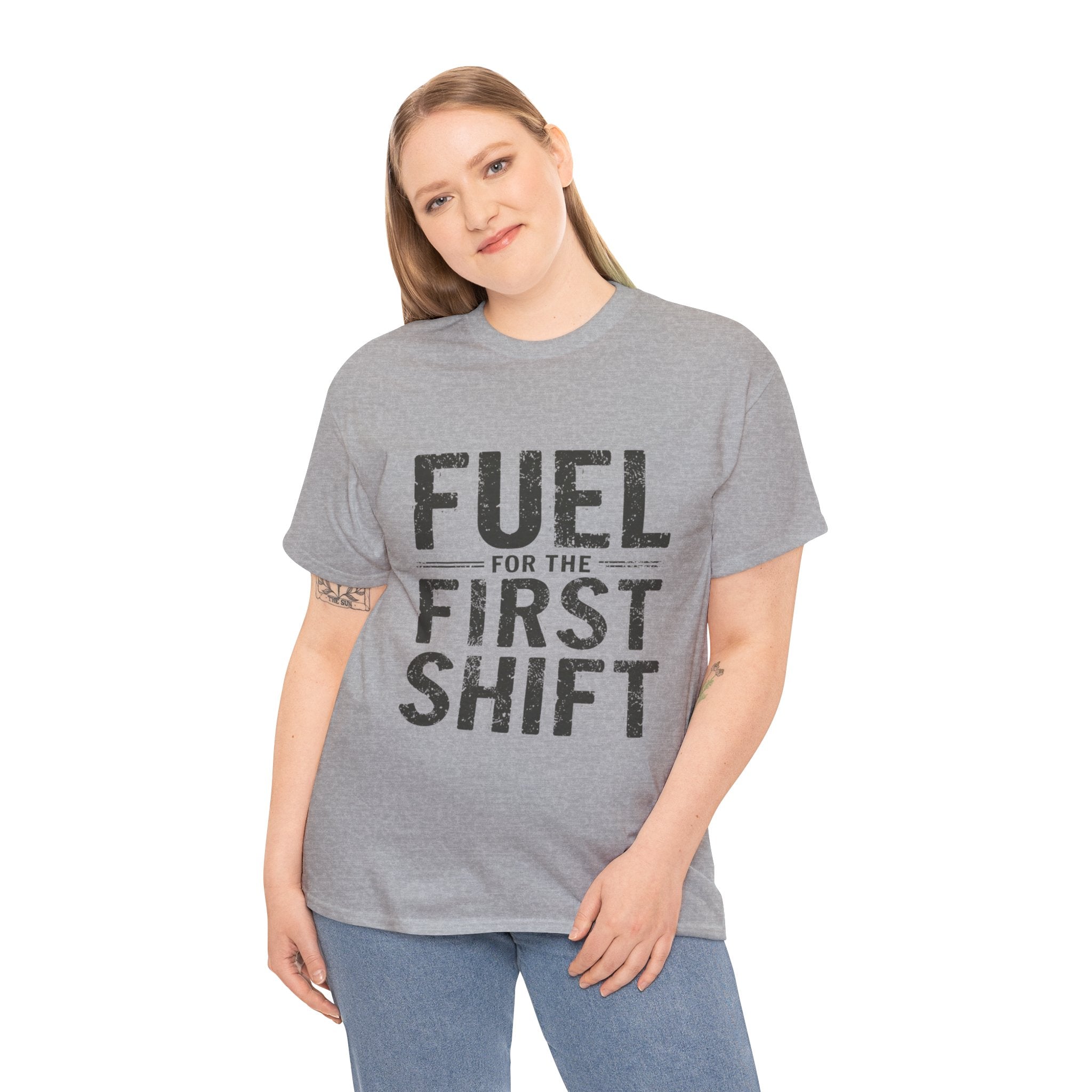 Fuel for the First Shift Unisex Cotton Tee